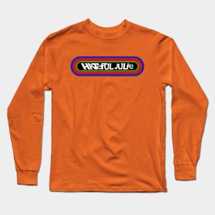 Hateful Julie KLOS Design Long Sleeve T-Shirt